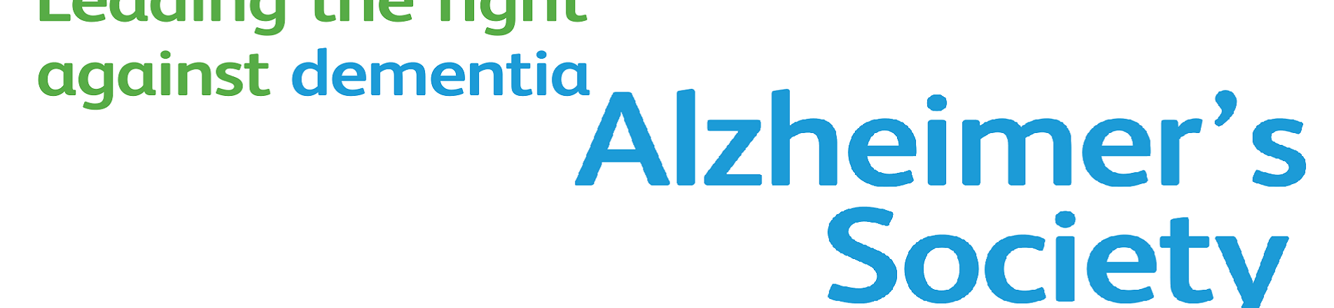 Working for Alzheimer's Society Working for Alzheimer's Society