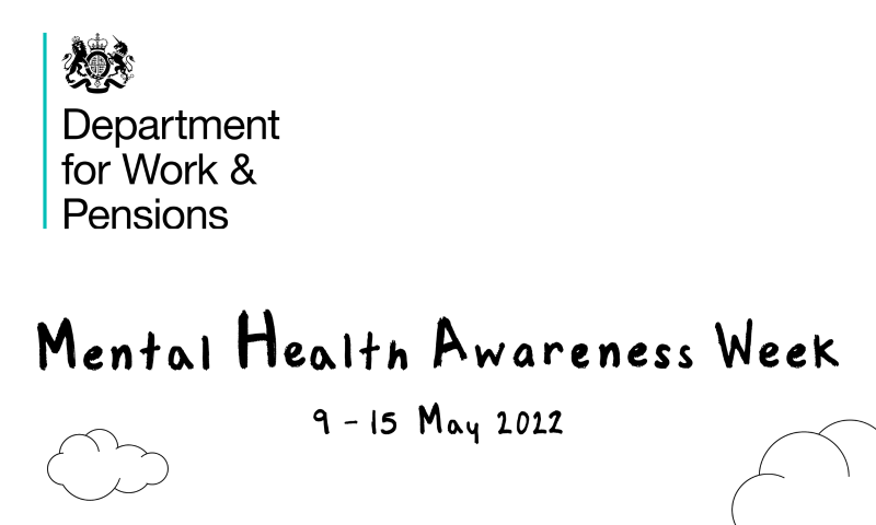 DWP - Mental Health Awareness Week 2022