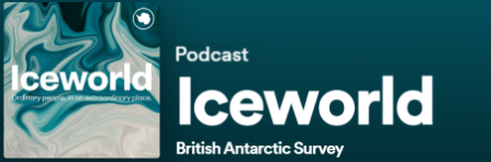 British Antarctic Survey - Iceworld Podcast on Spotify