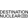 Destination Nuclear
