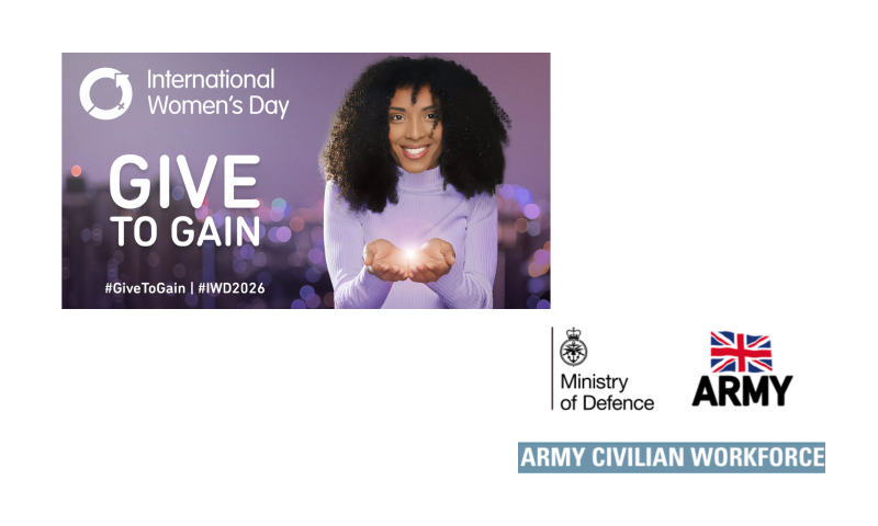 This image is a promotional graphic for International Women's Day 2026, featuring a smiling woman holding a glowing light between her hands against a purple, bokeh-lit background. The poster includes the slogan "GIVE TO GAIN" along with official logos for the Ministry of Defence, the British Army, and the Army Civilian Workforce.