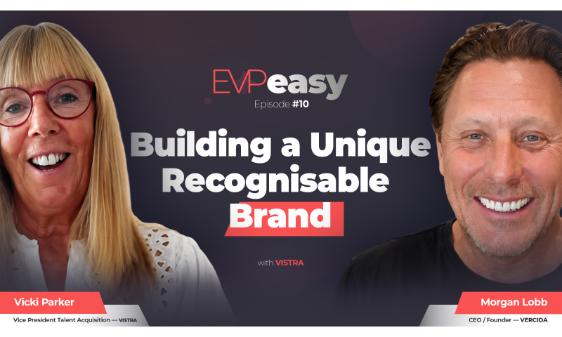 This image is a promotional graphic or thumbnail for a podcast episode titled EVPeasy (Episode #10).   Background and Theme: The background features a dark purple gradient with subtle geometric patterns. Centred in large white and red text, the episode title reads "Building a Unique Recognisable Brand" alongside the text "with VISTRA".   Left Profile: Features a woman with straight blonde hair, glasses with reddish-pink frames, and a white top with eyelet details. A label at the bottom left identifies her as Vicki Parker, Vice President Talent Acquisition – VISTRA.   Right Profile: Features a smiling man with short brown hair wearing a dark top. A label at the bottom right identifies him as Morgan Lobb, CEO / Founder – VERCIDA.