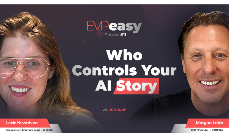 Title and Branding: At the top centre, the logo reads EVPeasy (with "EVP" in coral-red and "easy" in light grey), followed directly below by the subtitle "Episode #11". The central headline is displayed in bold white lettering: "Who Controls Your AI Story", with the word "Story" set against a solid coral-red rectangular block. Beneath this is a small credit reading "with IG GROUP".   Left Profile: Features a close-up photograph of a smiling woman with light brown hair wearing thin, gold-rimmed aviator-style spectacles. A banner at the bottom left identifies her in a coral tag as Lexie Newnham, with the subtitle "Engagement & Culture Lead — IG GROUP" directly beneath on a grey tab.   Right Profile: Features a close-up photograph of a smiling man with short brown hair. A corresponding banner at the bottom right identifies him in a coral tag as Morgan Lobb, with the subtitle "CEO / Founder — VERCIDA" on a grey tab.